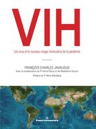 Couverture du livre « VIH : Les virus et le nouveau visage moléculaire de la pandémie » de Fleury/Decoin aux éditions Hermann