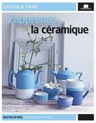 Couverture du livre « J'apprends la céramique » de  aux éditions Massin