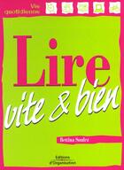 Couverture du livre « Lire vite et bien - collection vie quotidienne » de Bettina Soulez aux éditions Organisation