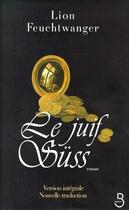 Couverture du livre « Le juif süss » de Lion Feuchtwanger aux éditions Belfond