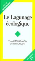 Couverture du livre « Le Lagunage Ecologique » de Yves Pietrasanta aux éditions Economica