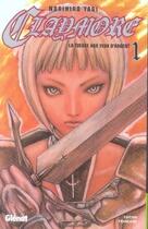 Couverture du livre « Claymore Tome 1 : la tueuse au yeux d'argent » de Norihiro Yagi aux éditions Glenat