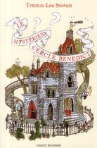 Couverture du livre « Le mystérieux cercle Benedict Tome 1 » de Stewart Trenton Lee aux éditions Bayard Jeunesse