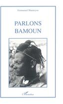 Couverture du livre « Parlons bamoun » de Emmanuel Matateyou aux éditions L'harmattan