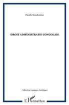 Couverture du livre « Droit administratif congolais » de Placide Moudoudou aux éditions L'harmattan