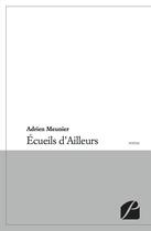 Couverture du livre « Écueils d'ailleurs » de Adrien Meunier aux éditions Editions Du Panthéon