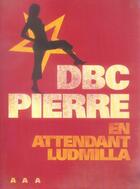 Couverture du livre « En attendant ludmila » de Pierre Dirty But Clean aux éditions Panama