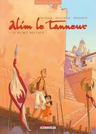 Couverture du livre « Alim le tanneur Tome 1 ; le secret des eaux » de Wilfrid Lupano et Virginie Augustin aux éditions Delcourt