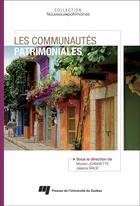 Couverture du livre « Les communautés patrimoniales » de Myriam Joannette et Jessica Mace et Collectif aux éditions Pu De Quebec