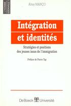 Couverture du livre « Integration et identites strateg.et posit.des jeunes issus immig. » de Manco aux éditions De Boeck