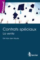 Couverture du livre « Contrats spéciaux » de Erik Van Den Haute aux éditions Larcier