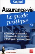 Couverture du livre « Assurance-vie ; le guide pratique (édition 2012) » de Eric Giraud aux éditions Prat