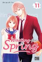 Couverture du livre « Waiting for spring Tome 11 » de Anashin aux éditions Pika