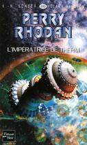 Couverture du livre « Perry Rhodan - cycle 12 ; Bardioc t.1 ; l'impératrice de Therm » de Clark Darlton et Karl-Herbert Scheer aux éditions 12-21