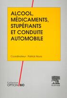 Couverture du livre « Alcool & Conduite Auto. » de Murat Michel aux éditions Elsevier