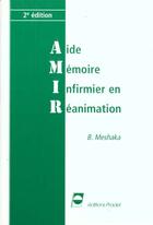 Couverture du livre « Aide memoire infirmier en reanimation 2eme edition » de Meshaka aux éditions Pradel