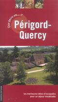 Couverture du livre « Que faire en Périgord-Quercy ? » de Frederic Dalleas aux éditions Dakota