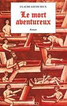 Couverture du livre « Le mort aventureux (le) » de Claude Lecouteux aux éditions Imago