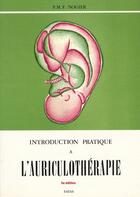 Couverture du livre « Introduction pratique à l'auriculothérapie (5e édition) » de Nogier aux éditions Satas