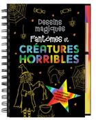 Couverture du livre « Fantômes et créatures horribles ; dessins magiques » de  aux éditions Presse Aventures