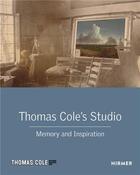 Couverture du livre « Thomas Cole's studio : memory and inspiration » de  aux éditions Hirmer