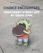 Couverture du livre « Chance encounters: temporary street art by David Zinn » de David Zinn aux éditions Prestel