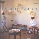 Couverture du livre « Bernard Faucon » de Bernard Faucon aux éditions Actes Sud