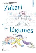 Couverture du livre « Zakari et les legumes » de Marie Ferplan aux éditions Sydney Laurent