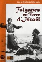 Couverture du livre « Tsiganes en terre d'Israel » de  aux éditions Indigene