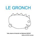 Couverture du livre « Le gronch » de Stéphanie Emerat aux éditions Lelyrion