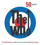 Couverture du livre « The who 50 years: the official history » de Ben Marshall aux éditions Harper Collins