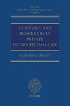 Couverture du livre « Substance and Procedure in Private International Law » de Garnett Richard aux éditions Oup Oxford