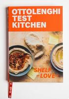Couverture du livre « OTTOLENGHI TEST KITCHEN: SHELF LOVE » de Yotam Ottolenghi et Noor Murad aux éditions Clarkson Potter