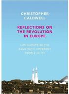 Couverture du livre « Reflections on the revolution in europe » de Christophe Caldwell aux éditions Viking Adult