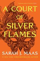 Couverture du livre « A COURT OF SILVER FLAMES - A COURT OF THORNS AND ROSES » de Sarah J. Maas aux éditions Bloomsbury