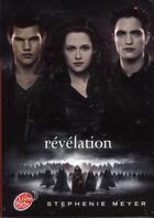 Couverture du livre « Twilight Tome 4 : révélation » de Stephenie Meyer aux éditions Le Livre De Poche Jeunesse