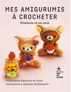 Couverture du livre « Mes amigurumis à crocheter ; Rilakkuma et ses amis » de  aux éditions Hachette Pratique