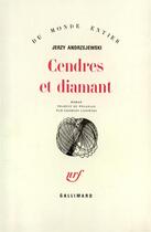 Couverture du livre « Cendres et diamant » de Jerzy Andrzejewski aux éditions Gallimard