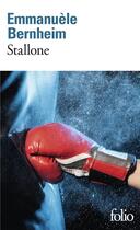 Couverture du livre « Stallone » de Emmanuèle Bernheim aux éditions Folio