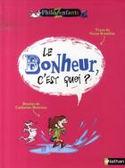 Couverture du livre « Le bonheur, c'est quoi ? » de Brenifier/Meurisse aux éditions Nathan