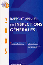 Couverture du livre « Rapport annuel des inspections generales 2005 » de  aux éditions Documentation Francaise