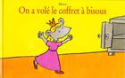 Couverture du livre « On a vole le coffret a bisous » de Muzo aux éditions Ecole Des Loisirs