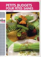 Couverture du livre « Petits budgets pour fêtes saines » de Pascal Carre aux éditions Eyrolles