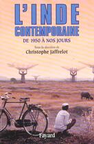 Couverture du livre « L'Inde Contemporaine » de Christophe Jaffrelot aux éditions Fayard