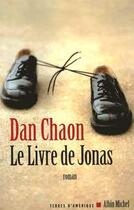 Couverture du livre « Le livre de jonas » de Dan Chaon aux éditions Albin Michel