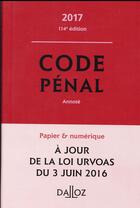 Couverture du livre « Code pénal annoté (édition 2017) » de Carole Gayet et Yves Mayaud aux éditions Dalloz