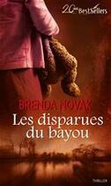 Couverture du livre « Les disparues du bayou » de Brenda Novak aux éditions Harlequin