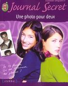 Couverture du livre « Journal secret t3 - une photo pour deux » de Isabelle Delpuech aux éditions J'ai Lu