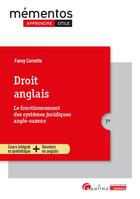 Couverture du livre « Droit anglais : Le fonctionnement des systèmes juridiques anglo-saxons » de Cornette Fanny aux éditions Gualino