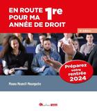 Couverture du livre « En route pour ma 1re année de droit : Préparez votre rentrée 2024 ! (8e édition) » de Mouna Mouncif-Moungache aux éditions Gualino